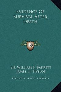 Cover image for Evidence of Survival After Death