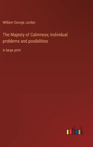 The Majesty of Calmness; Individual problems and posibilities