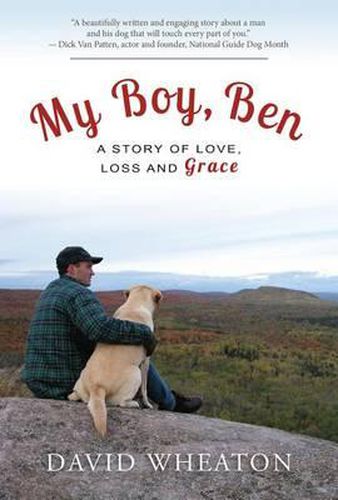 Cover image for My Boy, Ben: A Story of Love, Loss and Grace