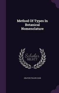 Cover image for Method of Types in Botanical Nomenclature