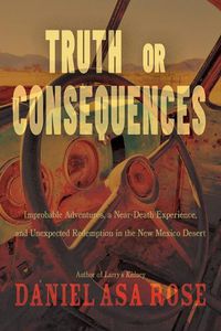 Cover image for Truth or Consequences