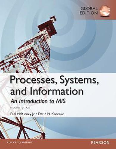 Cover image for Processes, Systems, and Information: An Introduction to MIS, Global Edition