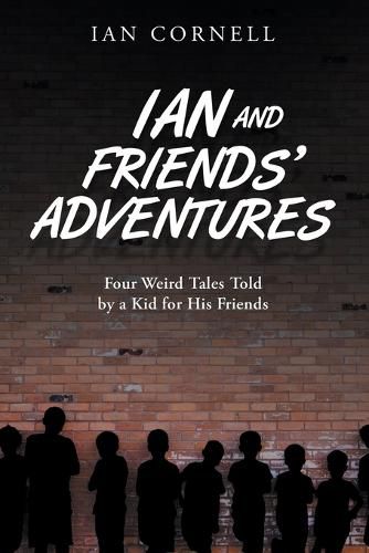 Cover image for Ian and Friends' Adventures