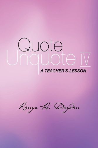 Cover image for Quote Unquote IV: A Teacher's Lesson