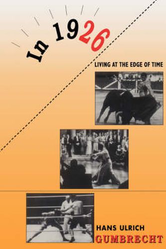 Cover image for In 1926: Living on the Edge of Time