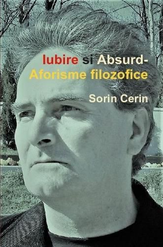 Cover image for Iubire si Absurd-Aforisme filozofice