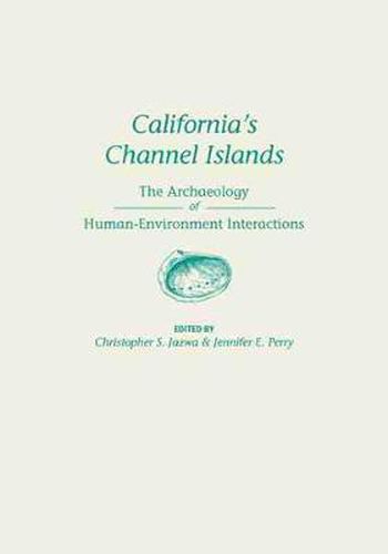 Cover image for California's Channel Islands: The Archaeology of Human-Environment Interactions