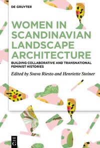 Cover image for Women in Scandinavian Landscape Architecture