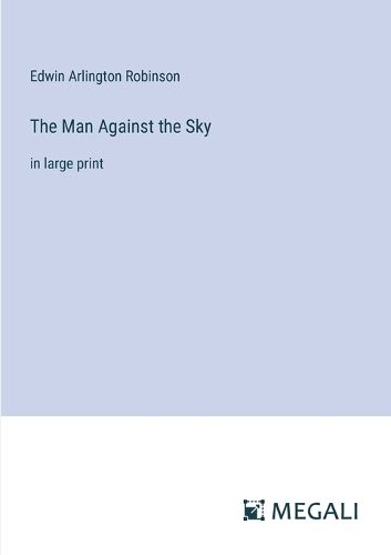 The Man Against the Sky