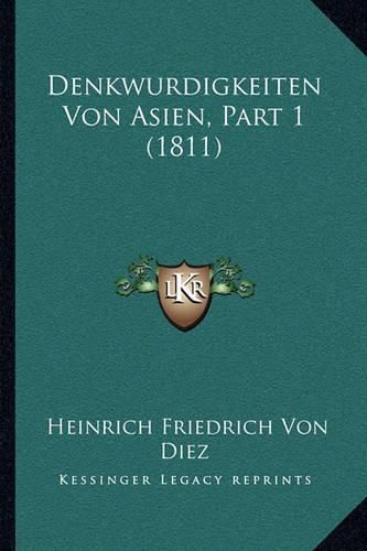 Cover image for Denkwurdigkeiten Von Asien, Part 1 (1811)