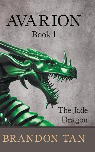 Avarion Book 1: The Jade Dragon