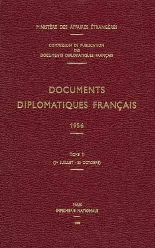 Cover image for Documents Diplomatiques Francais: 1956 - Tome II (1er Juillet - 23 Octobre)