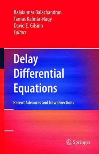 Cover image for Delay Differential Equations: Recent Advances and New Directions