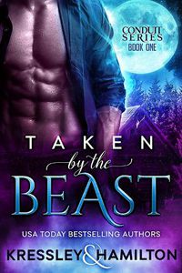 Cover image for Taken by the Beast: A Steamy Paranormal Romance Spin on Beauty and the Beast