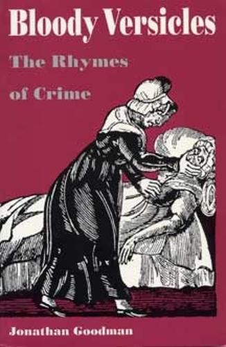 Cover image for Bloody Versicles: Rhymes of Crime