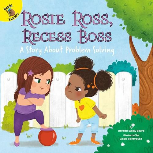 Rosie Ross, Recess Boss: A Story about Problem Solving