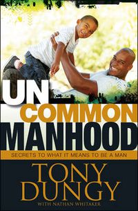 Cover image for Uncommon Manhood