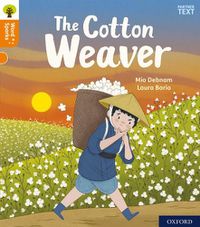 Cover image for Oxford Reading Tree Word Sparks: Level 6: The Cotton Weaver
