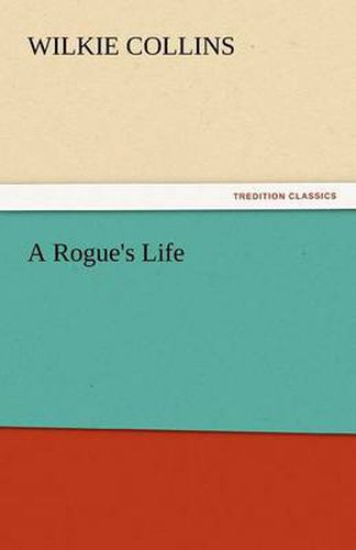 Cover image for A Rogue's Life