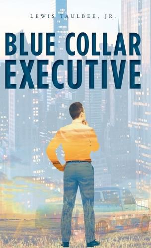 Cover image for Blue Collar Executive