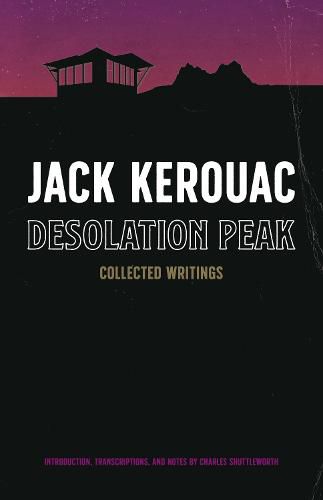 Desolation Peak: Collected Works