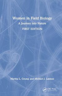 Cover image for Women in Field Biology: A Journey into Nature