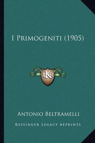 Cover image for I Primogeniti (1905)