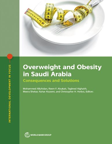 Cover image for Overweight and Obesity in Saudi Arabia: Consequences and Solutions