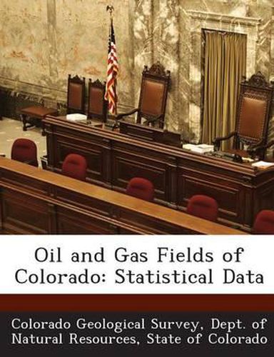 Cover image for Oil and Gas Fields of Colorado