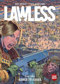 Cover image for Lawless Book Three: Ashes to Ashes