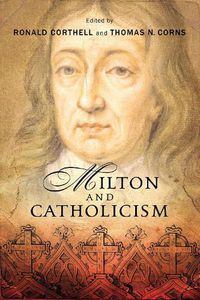 Cover image for Milton and Catholicism