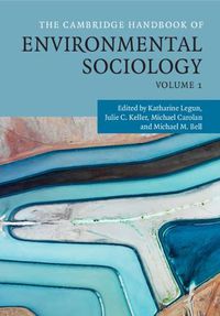 Cover image for The Cambridge Handbook of Environmental Sociology: Volume 1