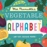 Cover image for Mrs. Peanuckle's Vegetable Alphabet
