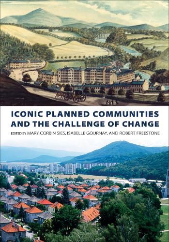 Cover image for Iconic Planned Communities and the Challenge of Change