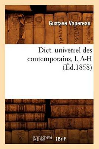 Dict. Universel Des Contemporains, I. A-H (Ed.1858)