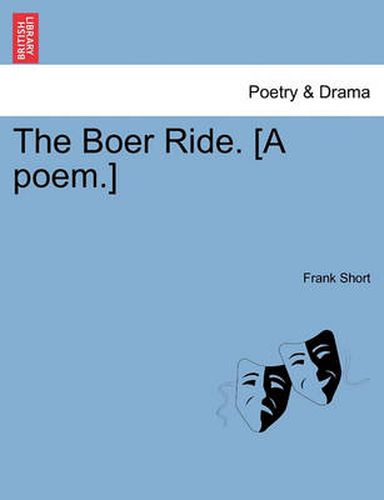 Cover image for The Boer Ride. [a Poem.]