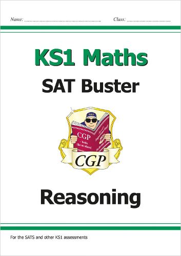 Cover image for KS1 Maths SAT Buster: Reasoning (for the 2023 tests)