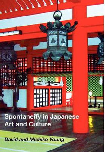 Spontaneity in Japanese Art and Culture