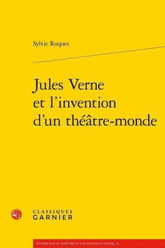 Cover image for Jules Verne Et l'Invention d'Un Theatre-Monde