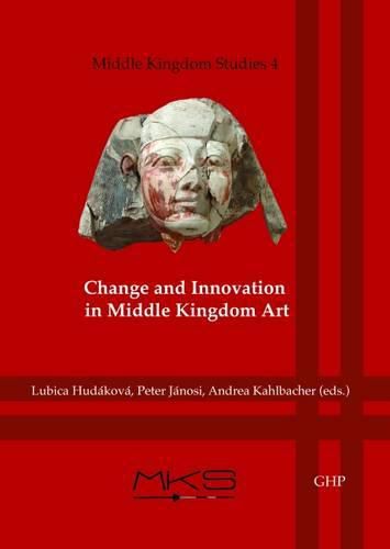 Change and Innovation in Middle Kingdom Art