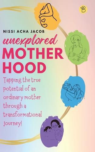Cover image for Unexplored Motherhood