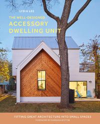 Cover image for The Well-Designed Accessory Dwelling Unit