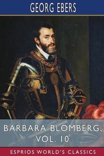 Barbara Blomberg, Vol. 10 (Esprios Classics)