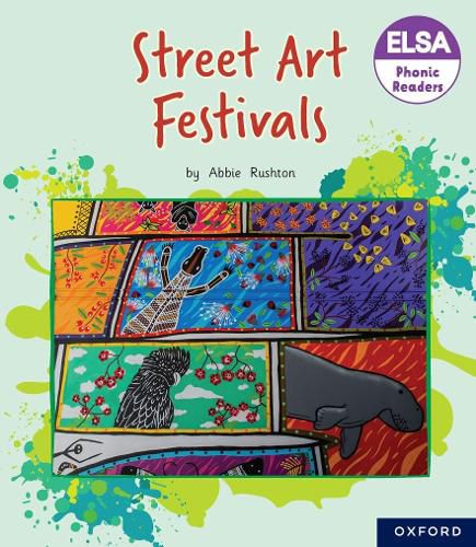 Cover image for ELSA Phonic Readers Street Art Festivals