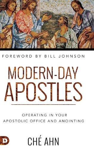 Cover image for Modern-Day Apostles: Operating in Your Apostolic Office and Anointing