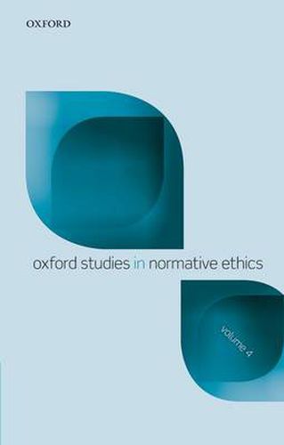 Cover image for Oxford Studies Normative Ethics, Volume 4