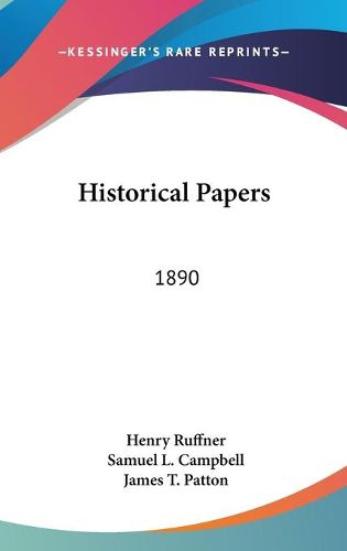 Cover image for Historical Papers: 1890