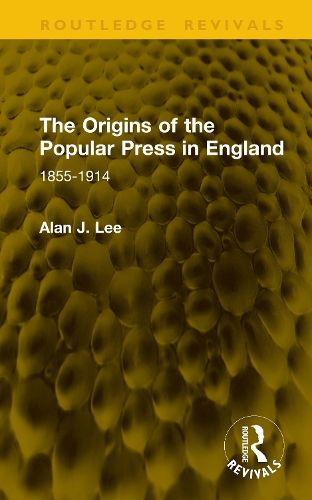 Cover image for The Origins of the Popular Press in England
