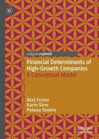 Cover image for Financial Determinants of High-Growth Companies: A Conceptual Model