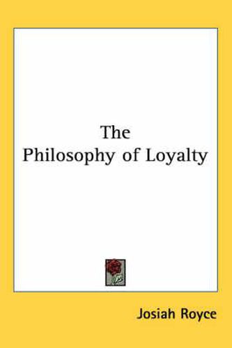 Cover image for The Philosophy of Loyalty